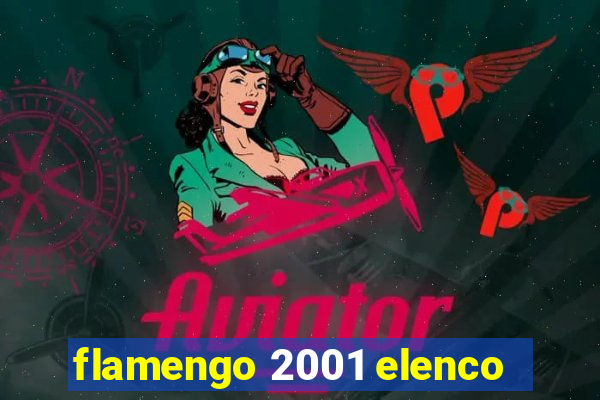 flamengo 2001 elenco